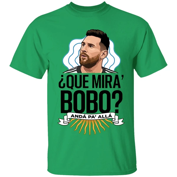 Lionel Messi Que Miras Bobo Shirt - Image 8