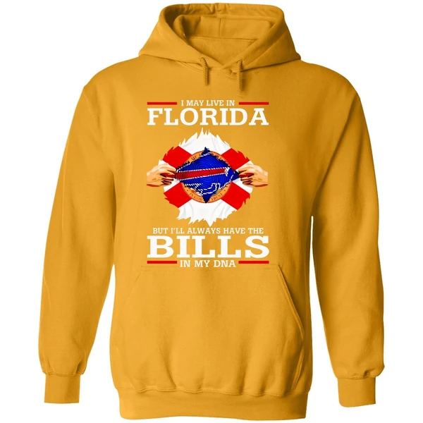 Live In Florida But Ill Always Have The Buffalo Bills In My Dna Hoodie
