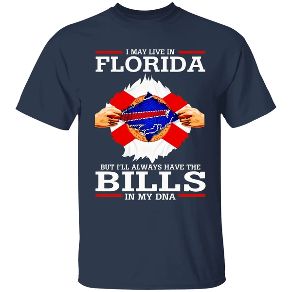 live-in-florida-but-ill-always-have-the-buffalo-bills-in-my-dna-shirt-navy