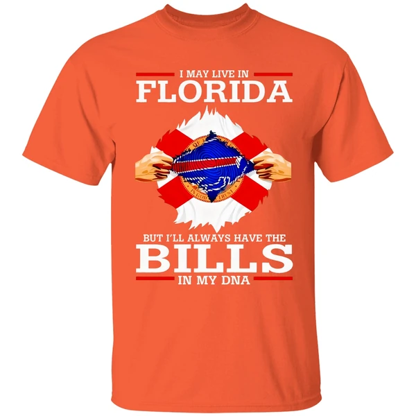 Live In Florida But Ill Always Have The Buffalo Bills In My Dna Shirt - Image 6