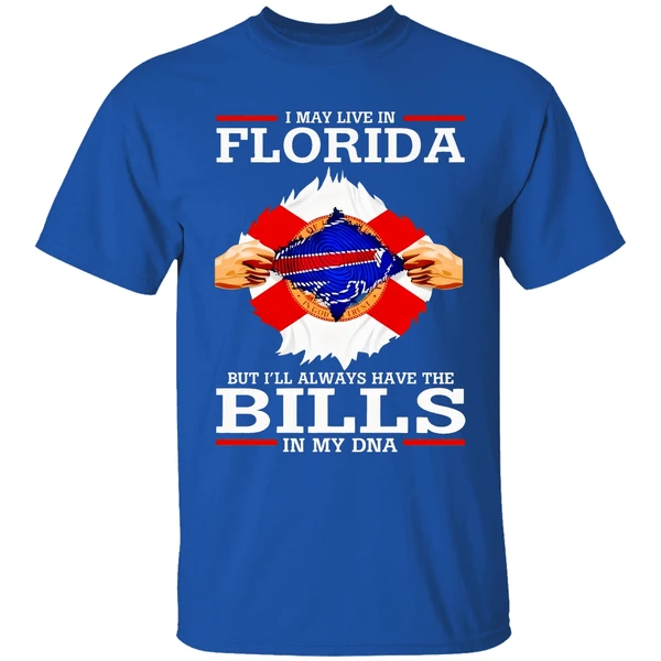 Live In Florida But Ill Always Have The Buffalo Bills In My Dna Shirt - Image 8