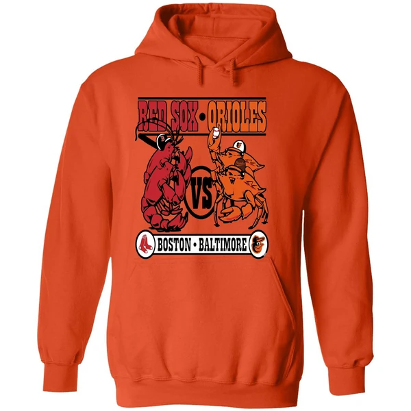Lobster Boston Red Sox Vs Crab Baltimore Orioles Baseball Hoodie - Image 6