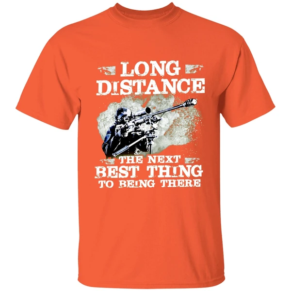 long distance the next best thing to being there shirt orange