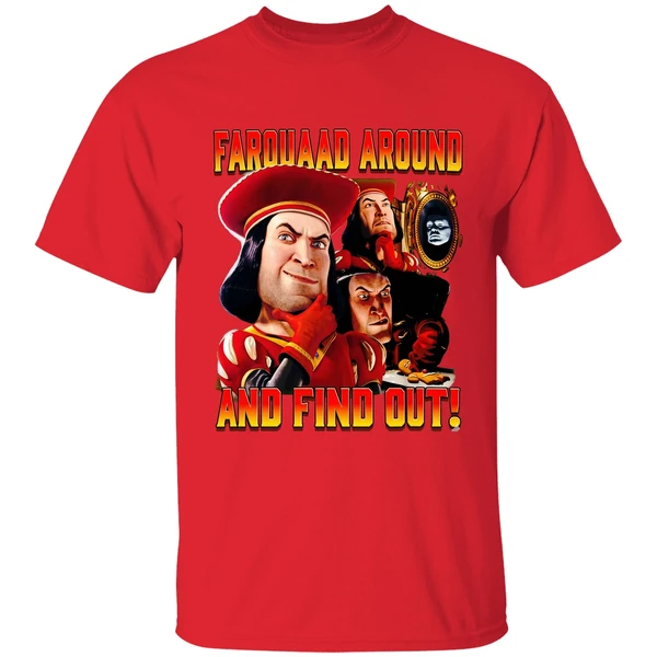 Lord Farquaad Shrek Around And Find Out Retro Shirt - Image 7