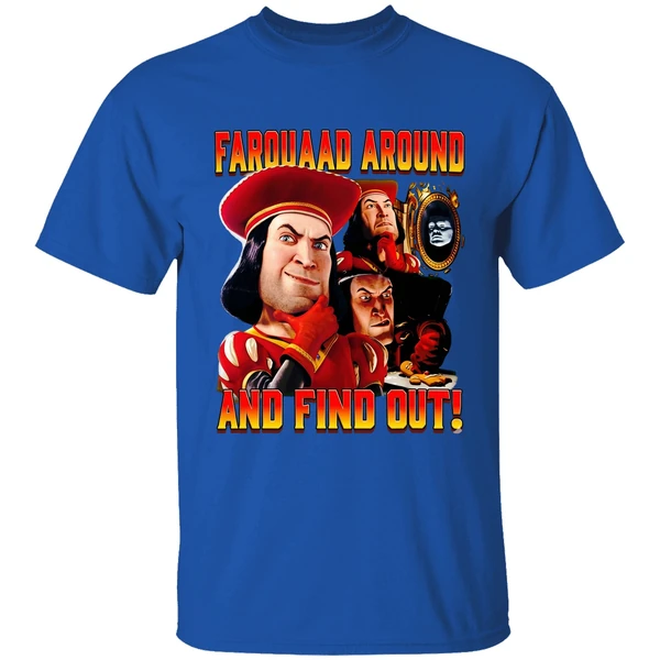Lord Farquaad Shrek Around And Find Out Retro Shirt - Image 8