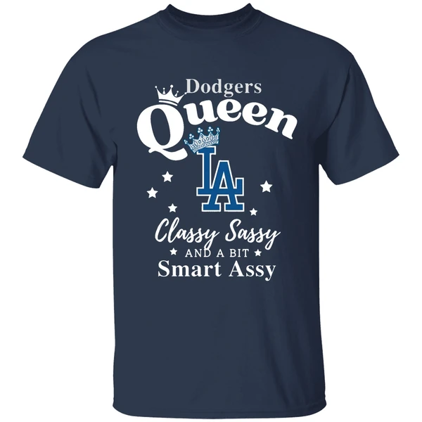 Los Angeles Dodgers Baseball Queen Classy Sassy And A Bit Smart Assy Shirt - Image 5