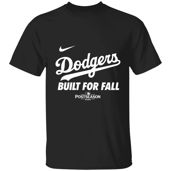 Los Angeles Dodgers Built For Fall 2025 Mlb Postseason Shirt