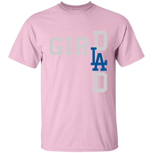Los Angeles Dodgers La Girl Dad Shirt - Image 3