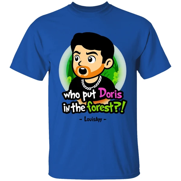 louisayy-who-put-doris-in-the-forest-shirt-royalblue