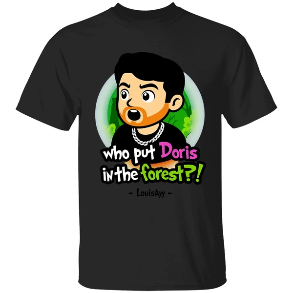 Louisayy Who Put Doris In The Forest Shirt - Image 7