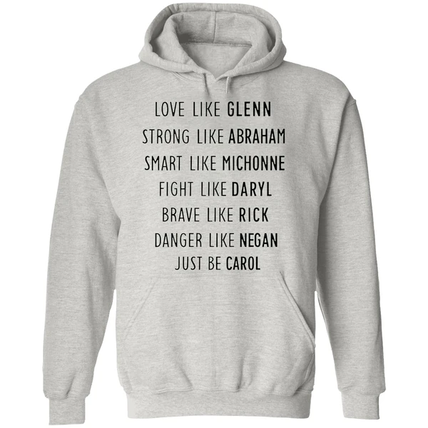 Love Like Glenn Strong Like Abraham Smart Like Michonne Fight Like Daryl Hoodie - Image 9