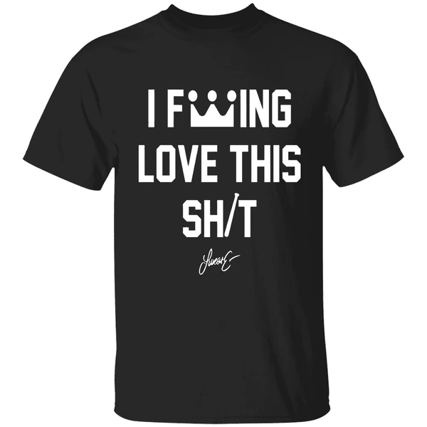 Lucas Erceg I Fucking Love This Shit Shirt