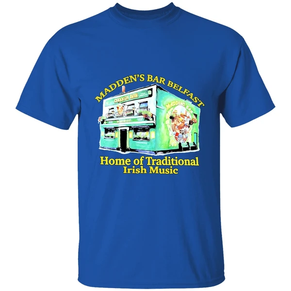 Maddens Bar Belfast Home Of Traditional Irish Music Shirt - Image 8