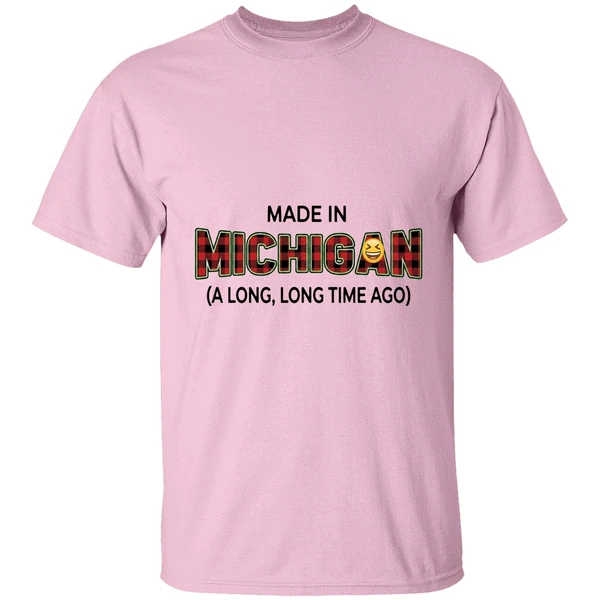 Made In Michigan A Long A Long Time Ago Shirt - Image 2