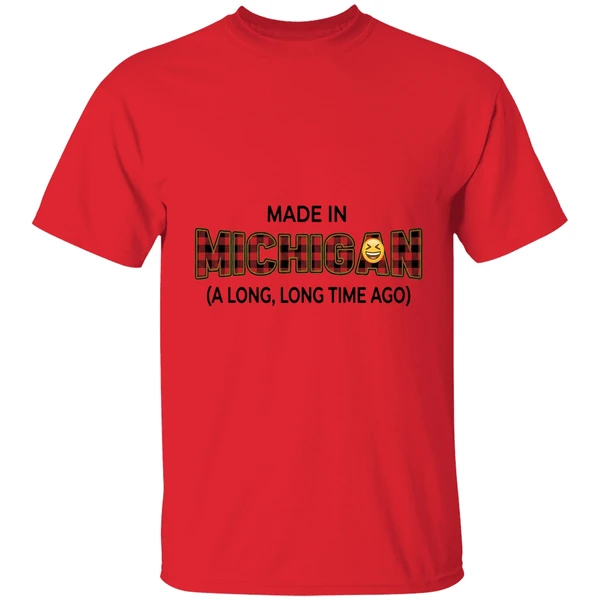 Made In Michigan A Long A Long Time Ago Shirt - Image 4