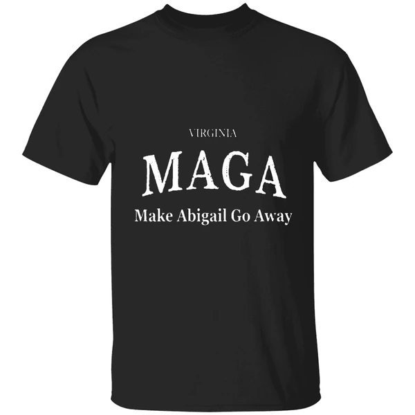 Maga Make Abigail Go Away Shirt