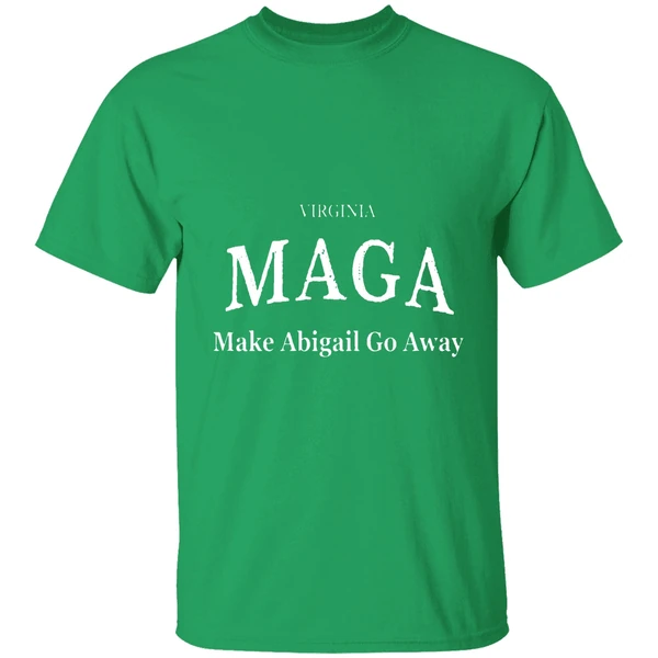 Maga Make Abigail Go Away Shirt - Image 2