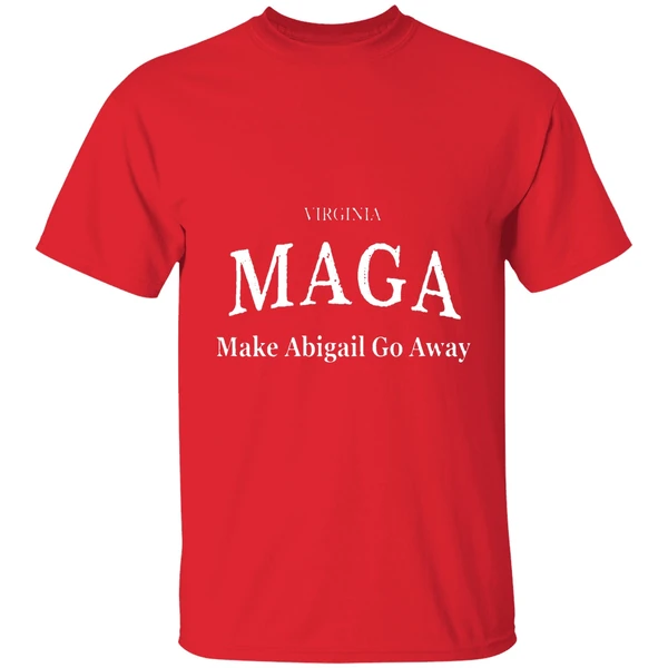 Maga Make Abigail Go Away Shirt - Image 7