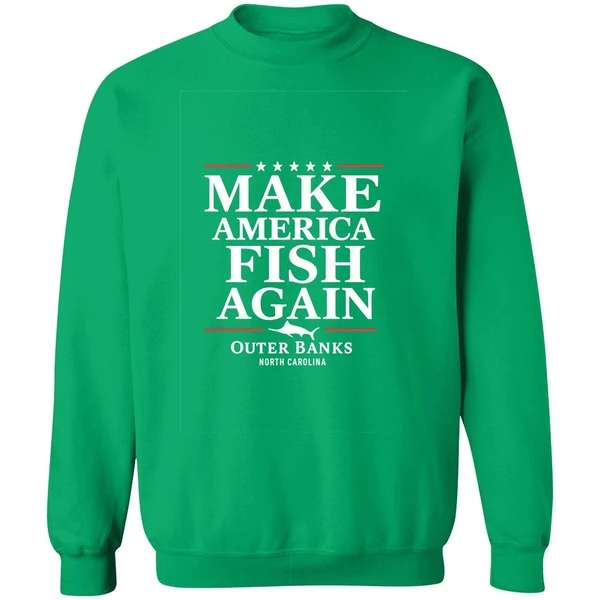 Make America Fish Again Sweatshirt - Image 2