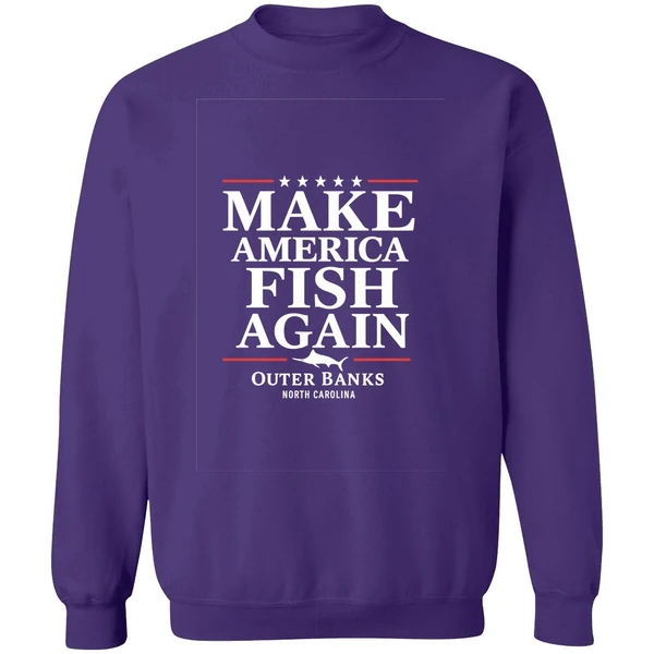 Make America Fish Again Sweatshirt - Image 6