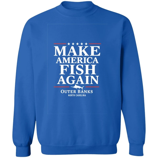 Make America Fish Again Sweatshirt - Image 8