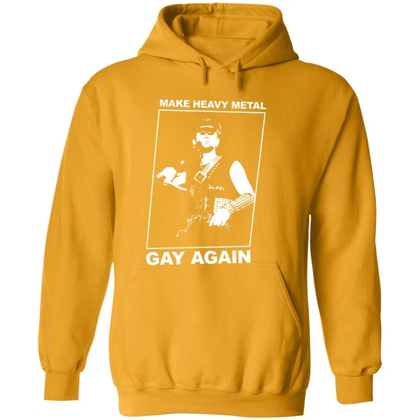 Make Heavy Metal Gay Again Hoodie