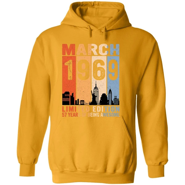March 1969 Limited Edition 57 Years Of Being Awesome City Vintage Hoodie