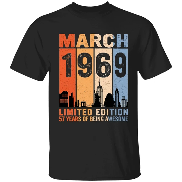 March 1969 Limited Edition 57 Years Of Being Awesome City Vintage Shirt