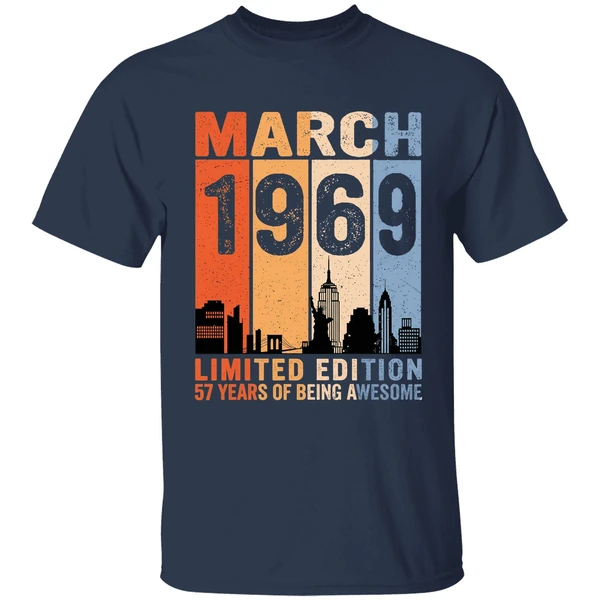 march 1969 limited edition 57 years of being awesome city vintage shirt navy