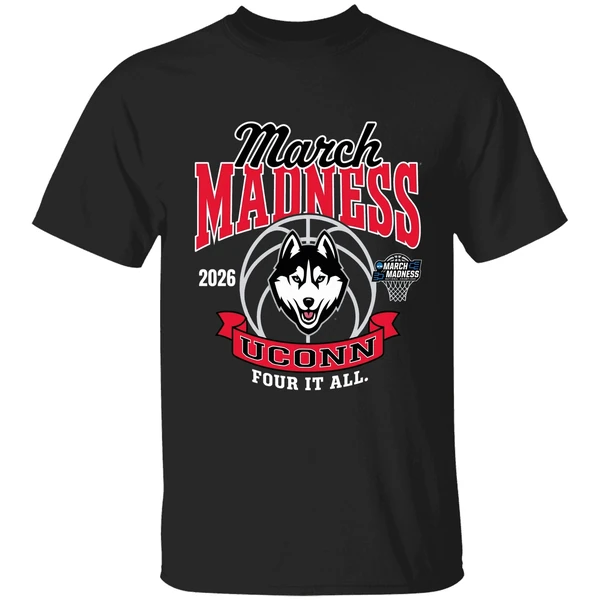 March Madness 2026 Uconn Four It All Shirt