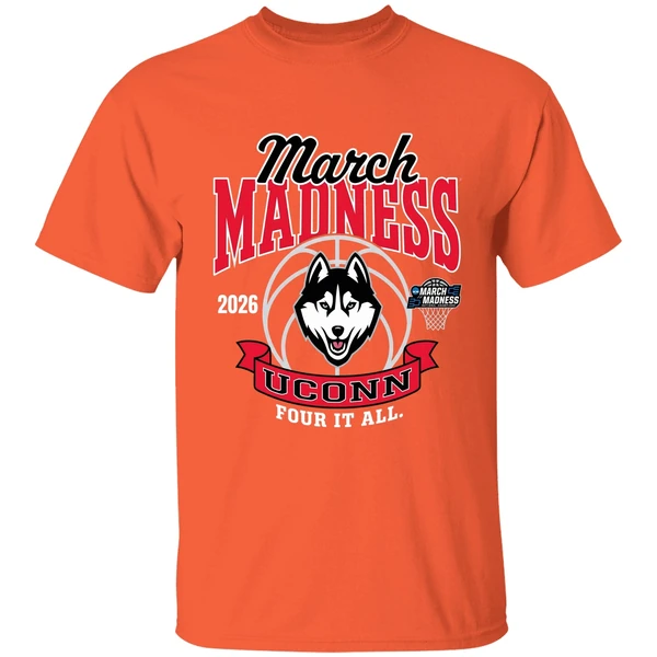 march madness 2026 uconn four it all shirt orange