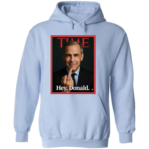 Mark Carney Time Middle Finger Hey Donald Hoodie - Image 4