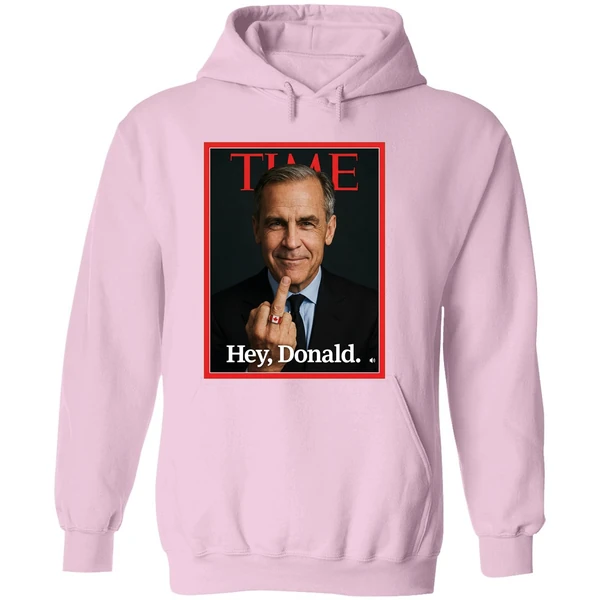 Mark Carney Time Middle Finger Hey Donald Hoodie - Image 5