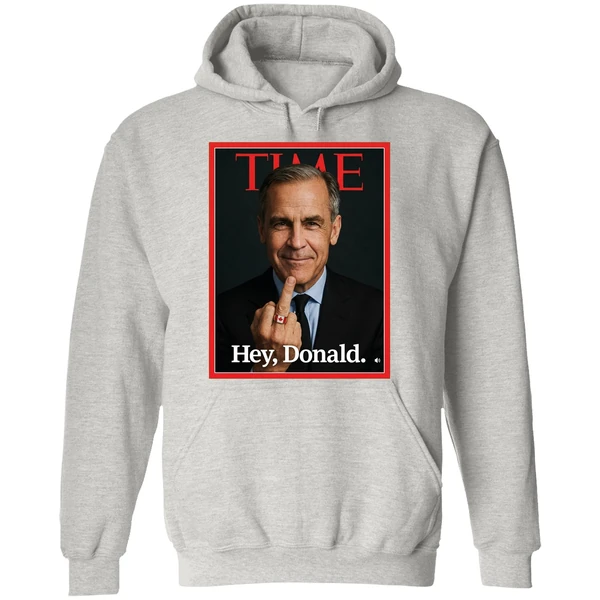 Mark Carney Time Middle Finger Hey Donald Hoodie - Image 9