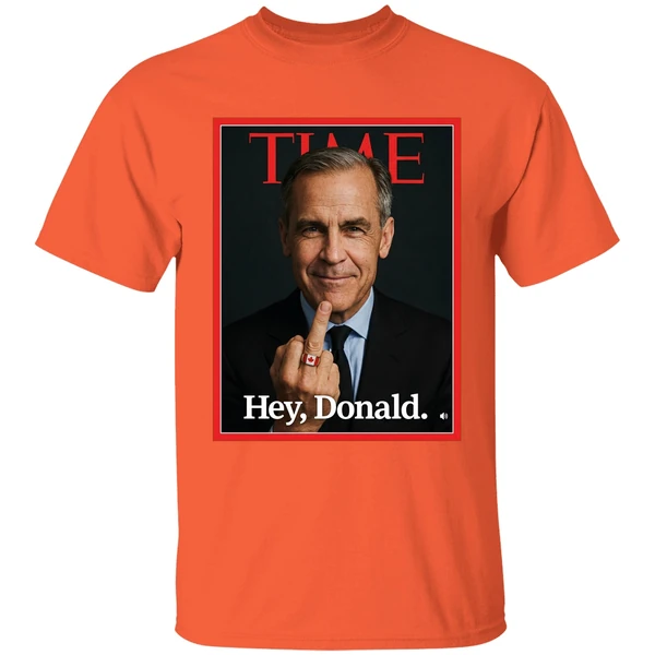 mark carney time middle finger hey donald shirt orange