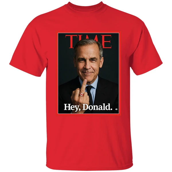 Mark Carney Time Middle Finger Hey Donald Shirt - Image 4
