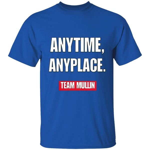Markwayne Mullin Anytime Anyplace Team Mullin Shirt - Image 8
