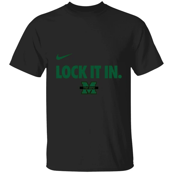 Marshall University Basketball Lock It In Shirt