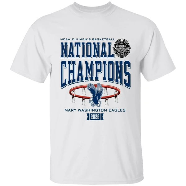 Mary Washington Eagles Ncaa Division Ii Mens Basketball National Champions 2026 Shirt