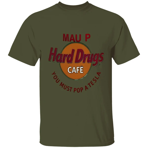 Mau P Hard Drugs Cafe You Must Pop A Tesla Parody Logo Shirt - Image 3
