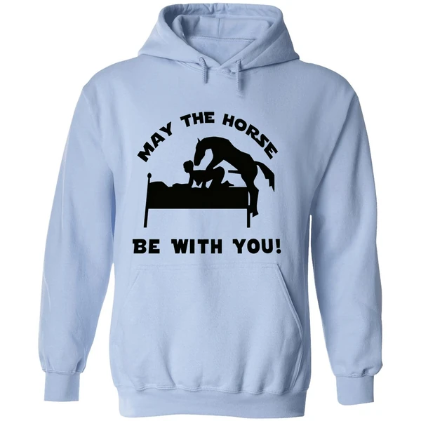 May The Horse Be With You Adult Humor 2026 Hoodie - Image 4