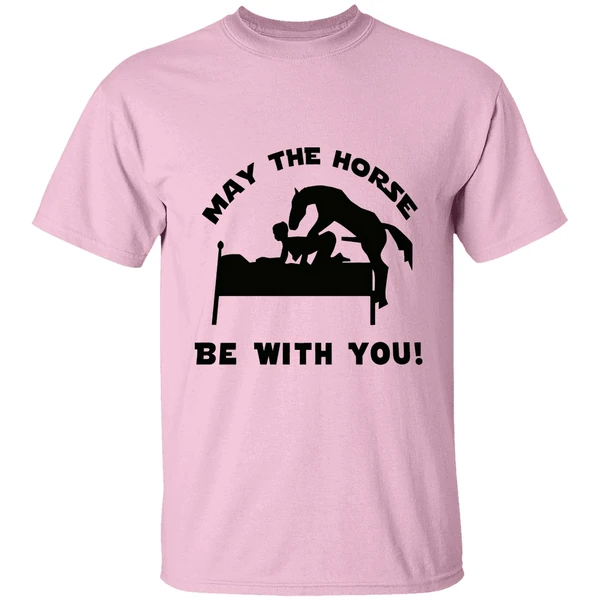 May The Horse Be With You Adult Humor 2026 Shirt - Image 2