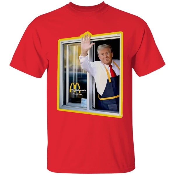 Mcdonalds Trump Drive Thru Window Shirt - Image 7