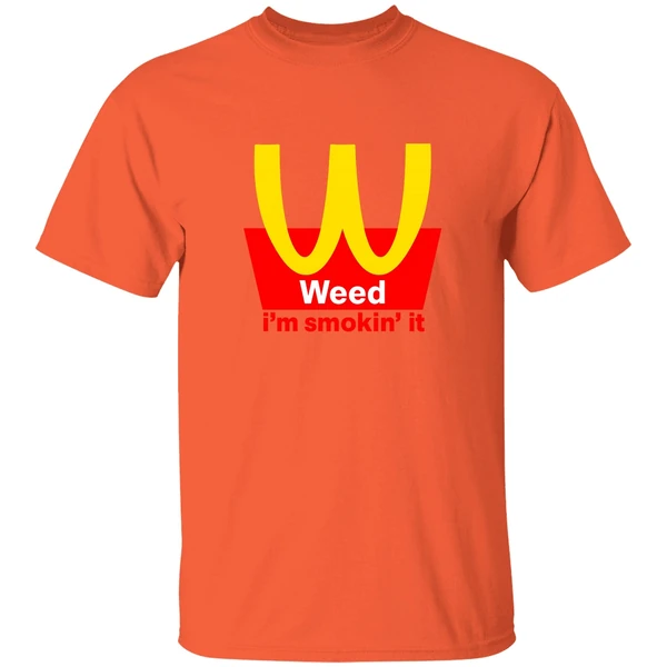 Mcdonalds Weed Im Smokin It Shirt - Image 5