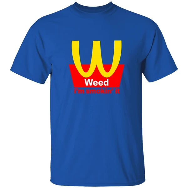 Mcdonalds Weed Im Smokin It Shirt - Image 7