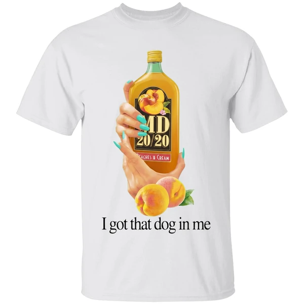 Md 20 20 I Got That Dog In Me Shirt
