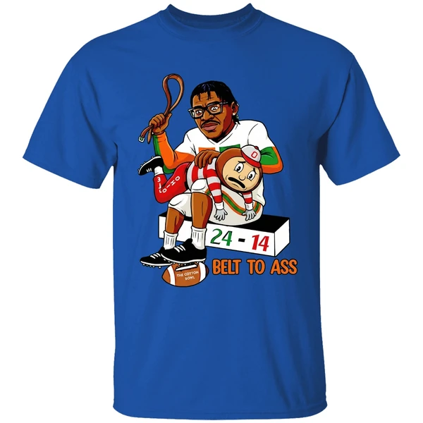 Miami Hurricanes Belt To Ass Ohio State Buckeyes 24 14 To Win Cotton Bowl 2025 Shirt - Image 8