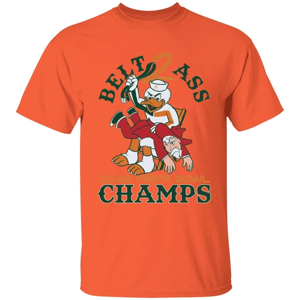 miami hurricanes belt to ass ole miss 2026 fiesta bowl champs mascot shirt orange