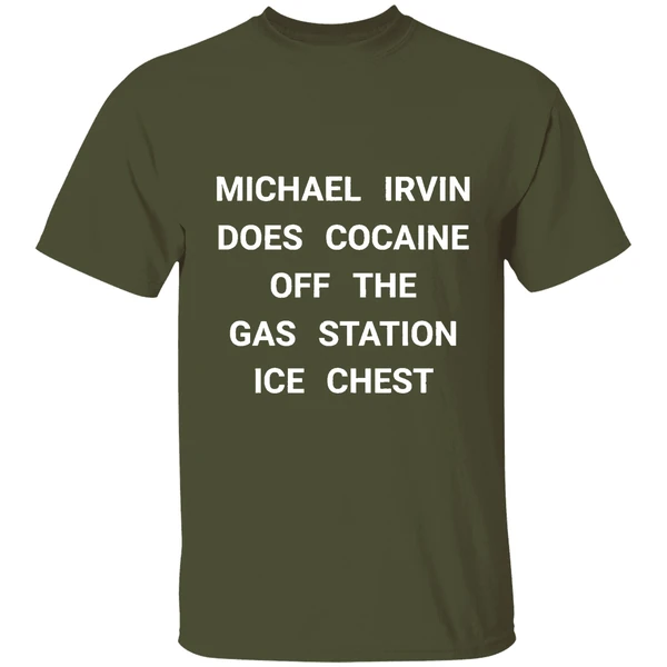 Michael Irvin Does Cocaine Off The Gas Station Ice Chest Shirt - Image 4
