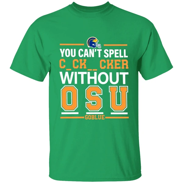 Michigan Football You Cant Spell Cocksucker Without Osu Go Blue Shirt - Image 2